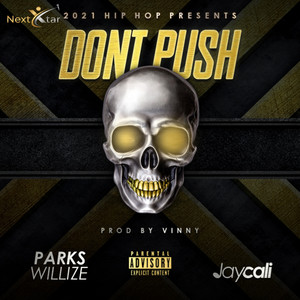 Dont Push (Explicit)