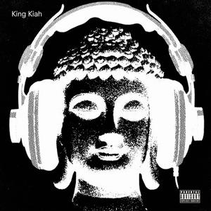King Kiah (Explicit)