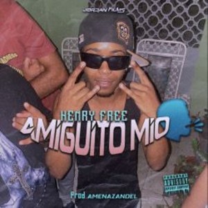El Amiguito Mío (Explicit)