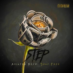 Step (feat. Aviator Keyz) [Explicit]