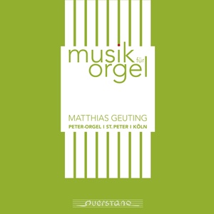 Musik für Orgel. Peter-Orgel, Sankt Peter, Köln