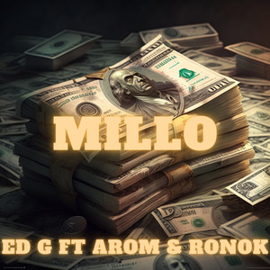 Millo (feat. Ronok, Arom) (Explicit)