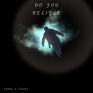 Do You Believe (Explicit)