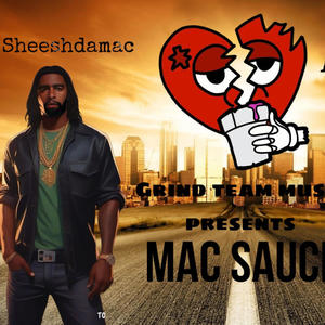 Mac sauce (feat. Sheeshdamac) [Explicit]