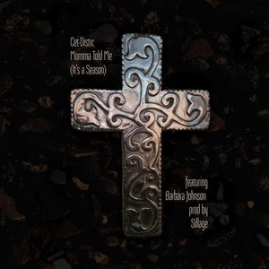 Momma Told Me (It's A Season) [feat. Barbara Johnson]