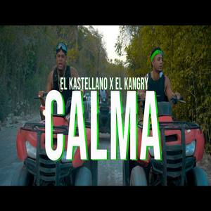 Calma (feat. El Kangry)