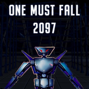 One Must Fall 2097 Main Theme