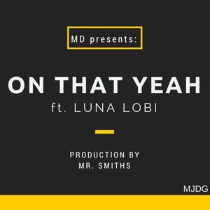 On That Yeah (feat. Luna Lobi)