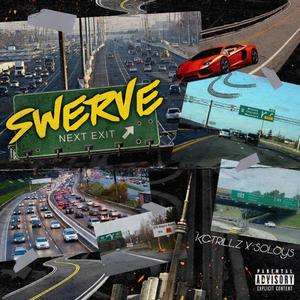 Swerve (feat. Solo YS) [Explicit]