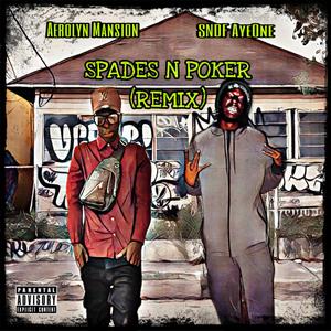 Spades N Poker (Explicit)