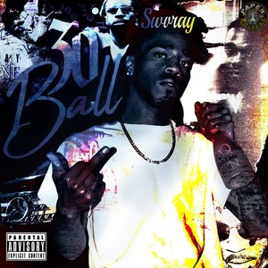 30 Ball (Explicit)