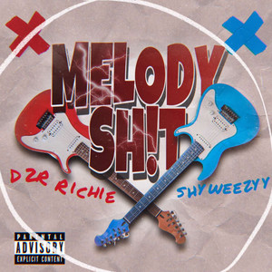 Melody Sh!t (Explicit)