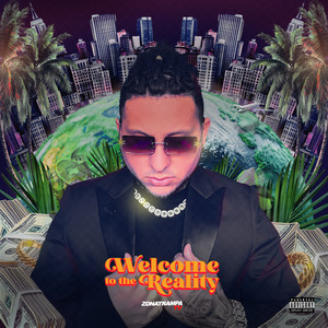 Welcome to the Reality (Explicit)