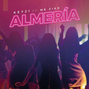 Almería (feat. MrZiko) [Explicit]