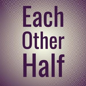 Each other Half