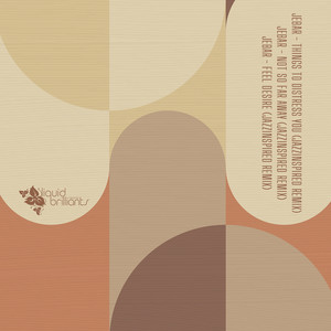 Things To Distress You (JazzInspired Remix)