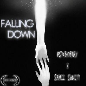Falling Down(feat. SaMii SaNity) (Explicit)
