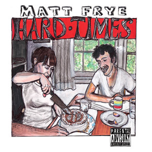 Hard Times (Explicit)