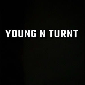 young n turnt (Explicit)