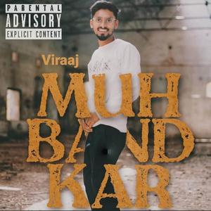 Muh Band Kar (Explicit)