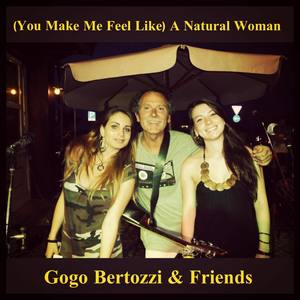 (You Make Me Feel Like) A Natural Woman