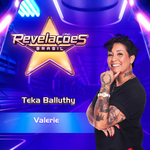 Valerie (Revelações Brasil, Temporada 3, Semifinal)