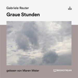 Graue Stunden