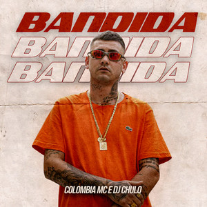Bandida (Explicit)