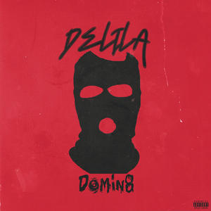 Delila (Explicit)