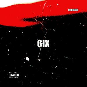 6IX (Explicit)