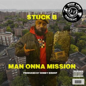 Man Onna Mission (feat. Stuck B & dj DNS) [Explicit]