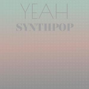 Yeah Synthpop