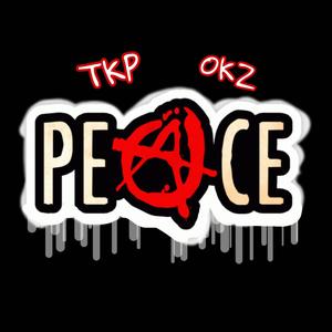 Peace(feat. OKZ) (Explicit)