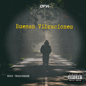 Buenas Vibraciones (Explicit)