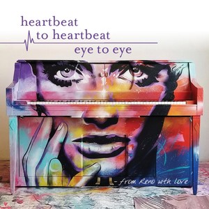 Heartbeat to Heartbeat, Eye to Eye (From Reno with Love)