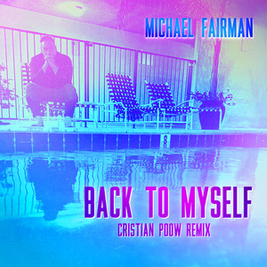 Back to Myself (Cristian Poow Remix)