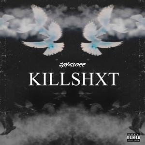 KILLSHXT (Explicit)