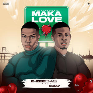 Maka Love (feat. Dizav) (Explicit)