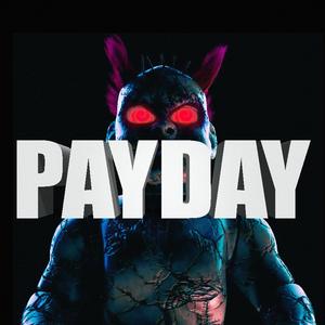 PAYDAY (Explicit)