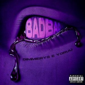 Bad Bad (Explicit)