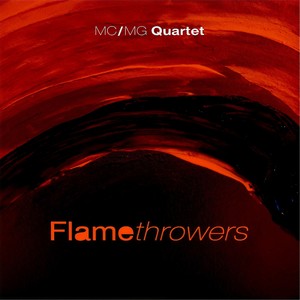Flamethrowers(feat. Mack Goldsbury, Michael Clifton, Erik Unsworth & Rolf Zielke)