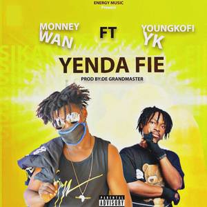 Yenda Fie (Explicit)