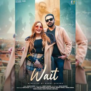 WAIT (feat. GAGAN MONGA)