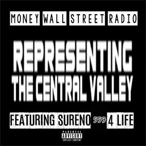 Representing The Central Valley (feat. Sureno 559 4 Life) (Explicit)