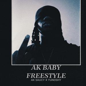 Ak Baby Freestyle (Explicit)