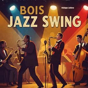 Bois Jazz Swing
