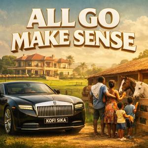 ALL GO MAKE SENSE (J. Cole Poor Thang) (Explicit)