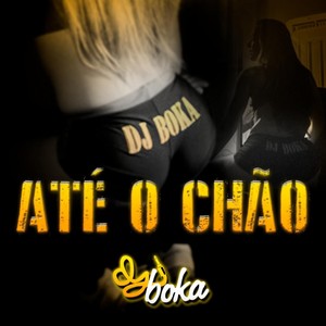 Até o Chão