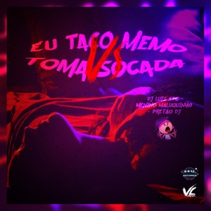 EU TACO MEMO VS TOMA SOCADA (Explicit)