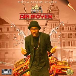 Eney G Air Moyeni (Explicit)